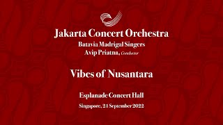 Jakarta Concert Orchestra  Highlight Vibes of Nusantara 2022 [upl. by Theodore]