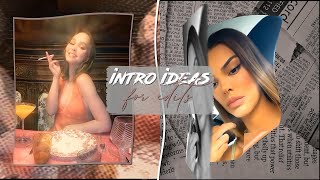 INTRO ideas for edits [upl. by Federica]