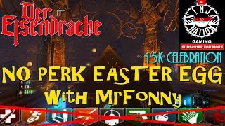 BO3 Zombies quotDer Eisendrachequot NO PERK Easter Egg COMPLETE With MrFonny 2 15K CELEBRATION [upl. by Aikym]