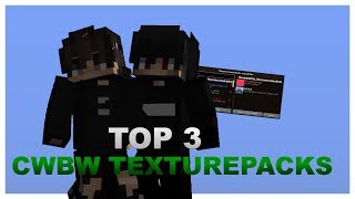 TOP 3 CWBW TEXTUREPACKS DIE BESTEN PACKS FÜR CWBW  MIT CLIPS [upl. by Hilliary754]