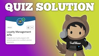 Loyalty Management APIs  Salesforce Trailhead  Quiz Solution [upl. by Prober]