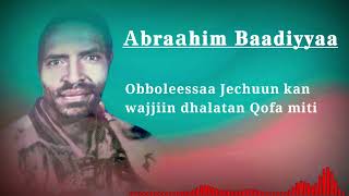 Abraahim Baadiyyaa Obboleessa jechuun best old oromo music 2024 [upl. by Kimbell]