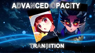 Advanced opacity transition tutorial 🔥 [upl. by Doomham]