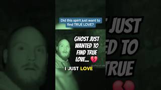 This Ghost Just Wanted to Find Love 😔 paranormal ghosts ghosthunting paranormalactivity sad [upl. by Aihsal]