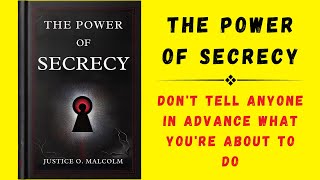 The Power of Secrecy Dont Tell Anyone In Advance What Youre About To Do Audiobook [upl. by Yedarb137]