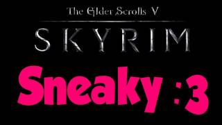 Sneaky Sneaky Quest  Skyrim  Long Episode 3 [upl. by Arraeit]