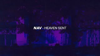 NAV  Heaven Sent [upl. by Oigolue]