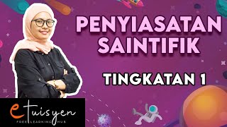 eTuisyen TINGKATAN 1 SAINS Bab 1  Penyiasatan Saintifik [upl. by Delila276]