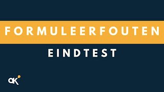 Formuleerfouten Eindtest [upl. by Riess]