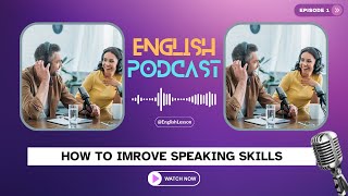 Powerful Podcast for English Fluency LIVE Best Way to Improve your English Speaking amp Listening [upl. by August]