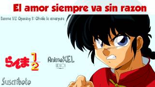 Ranma 12 Opening 1 Latino Olvida la amargura Versión Completa Full Versión [upl. by Alin286]