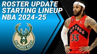 MILWAUKEE BUCKS ROSTER UPDATE  POSSIBLE STARTING LINEUP 20242025 [upl. by Svoboda]