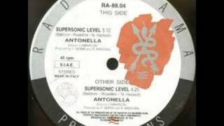 ANTONELLA  Supersonic Level 1988 [upl. by Enomes]