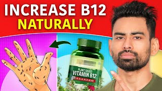 Increase Vitamin B12 Naturally Symptoms Best Foods Natural Supplements [upl. by Ettennad]