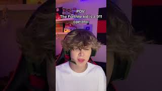 The Fortnite Kid Is A 911 Operator [upl. by Xad809]