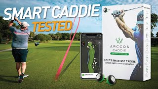 I HAD A CADDIE amp A GALLERY Arccos Smart Caddie Review [upl. by Rhu]