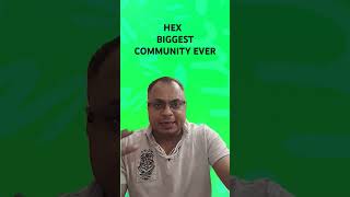 HEX  BIGGEST COMMUNITY EVER hex hexcrypto hextoken hexcoin hex1000x [upl. by Dahsraf790]