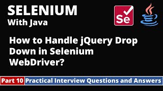 Part10Selenium with Java Tutorial  Practical Interview Questions and Answers  JQuery Dropdown [upl. by Stover]