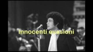 Lucio Battisti Innocenti evasioni [upl. by Nywroc]