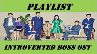 Playlist Introverted Boss full OST [upl. by Frederik]