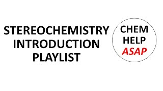 introductory stereochemistry  playlist [upl. by Hilde]