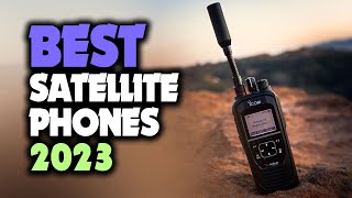 Our Top Picks of best satellite Phones 2023 [upl. by Liva]