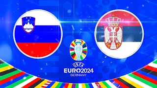 Slowenien  Serbien 🏆 UEFA EURO 2024  FußballEuropameisterschaft Prognose [upl. by Stephi919]