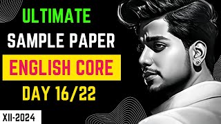 Sample paper English core class 12  CBSE 2024  SQP 16  sample paper by Rahul Dwivedi [upl. by Tjaden]