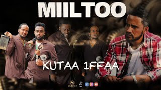 MIILTOO kutaa 1 ffaa [upl. by Assira]