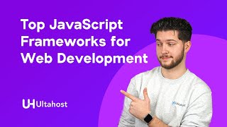 Top JavaScript Frameworks for Web Development in 2024 [upl. by Py]