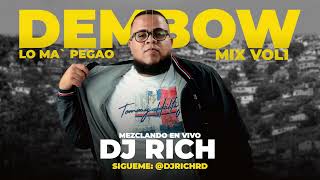 DEMBOW MIX  DEMBOW MAS PEGADOS 2023  MEZCLANDO DJ RICH RD🔥 [upl. by Sly61]