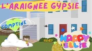 LAraignée Gypsy français  Chanson pour enfant et comptine pour bébé  HappyEllie [upl. by Noved]