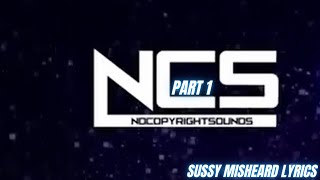 NCS Misheard Lyrics Compilation 1 [upl. by Atikkin]