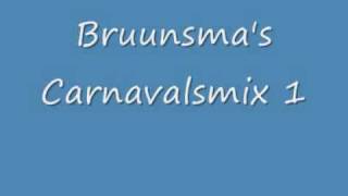 Bruunsmas Carnavalsmix 2010 Deel 1 [upl. by Angadreme567]