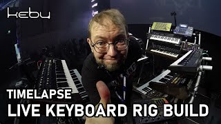 Timelapse of Kebus live keyboard rig build [upl. by Akiras]