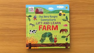 The Very Hungry Caterpillar’s LifttheFlap Farm  Read Aloud Book for Children and Toddlers [upl. by Leta]