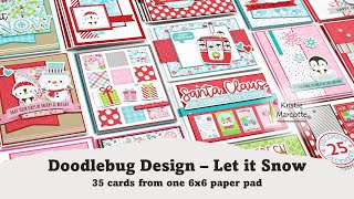 Doodlebug Design  Let it Snow  35 cards from one 6x6 paper pad [upl. by Aissirac]