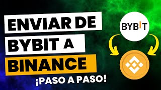 🪙Como ENVIAR Criptomonedas de BYBIT a BINANCE Transferir USDT de Bybit a Binance Paso a Paso [upl. by Langham]