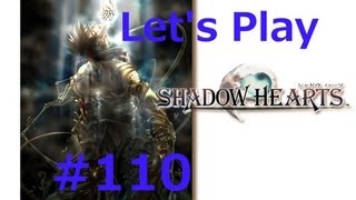 Lets Play Shadow Hearts 110  Das Haus das Verrückte macht [upl. by Just]