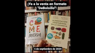 ¡Ya a la venta los libros AlimentaciónVegetarianaEnLaInfancia y ComeMierda en formato DeBolsillo [upl. by Thar]