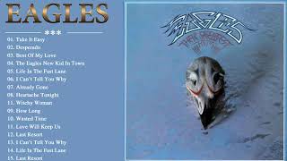 Eagles Greatest Hits 2020 The Eagles Full Albums Best Songs of The Eagles [upl. by Aernda]