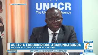 Austria Edduukiridde Ababundabunda Ewadde Ekitongole ki UNHCR Ensimbi [upl. by Esineg588]