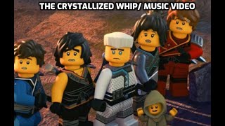 NinjagoMusic video The crystallized whip [upl. by Lanuk920]