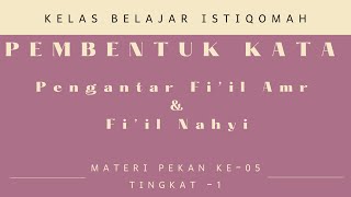 5 Pembentuk Kata Pengantar Fiil Amr amp Fiil Nahyi  KBI 1  15102022 [upl. by Assirod]