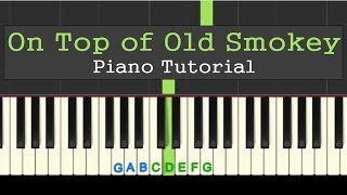 On Top of Old Smokey easy piano tutorial with free sheet music [upl. by Hampton565]