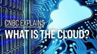 What is the cloud  CNBC Explains [upl. by Eiramana930]