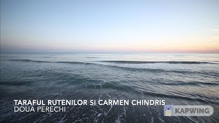 Taraful Rutenilor si Carmen Chindris  Doua perechi Versuri amp Lyrics [upl. by Lellih]