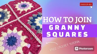 HOW to JOIN Granny Squares Together CROCHET Tutorial  How to Crochet [upl. by Meingolda]