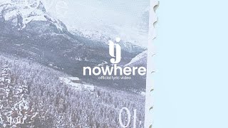 NOWHERE  TJ Monterde  OFFICIAL LYRIC VIDEO [upl. by Jabin]