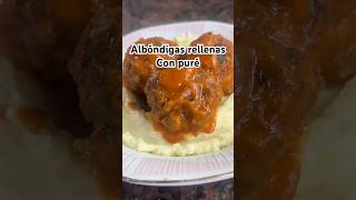 Albóndigas rellenas con puré🤙 más recetas en TikTokinstanahueldiblasi🔥 shorts receta comida [upl. by Ng353]